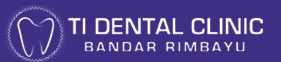 Ti Dental Clinic , Bandar Rimbayu